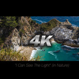 "I Can See The Light" 4K NATURE EXPERIENCE™ HD Nature Relaxation Video Download